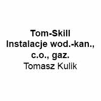 Tom-Skill Instalacje wod.-kan., c.o., gaz. Tomasz Kulik - Hydraulicy