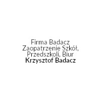 Firma Badacz Zaopatrzenie szkół, przedszkoli, biur Krzysztof Badacz - Artykuły biurowe