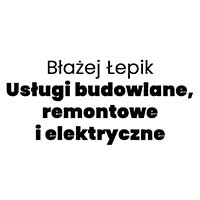 Błażej Łepik Usługi budowlane, remontowe i elektryczne - Technologie budowlane