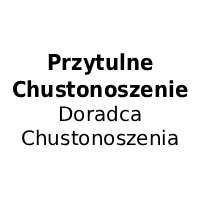 Przytulne Chustonoszenie Doradca Chustonoszenia - Kursy i szkolenia