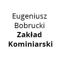 Eugeniusz Bobrucki Zakład Kominiarski - Kominiarze