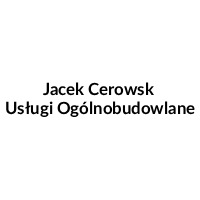 Jacek Cerowski Usługi Ogólnobudowlane - Budowa i wykończenia pod klucz