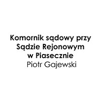 Komornik sądowy przy Sądzie Rejonowym w Piasecznie Piotr Gajewski - Windykacja długów i należności