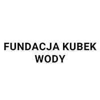 Fundacja Kubek Wody - Fundacje i instytucje charytatywne