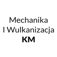 Mechanika I Wulkanizacja KM - Stacje obsługi i warsztaty samochodowe