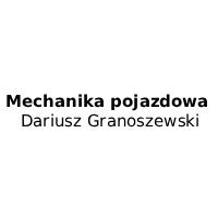 Mechanika pojazdowa Dariusz Granoszewski - Stacje obsługi i warsztaty samochodowe