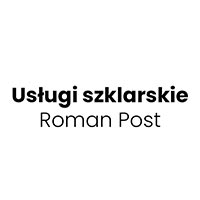 Usługi szklarskie Roman Post - Szklarze