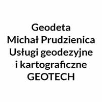 Geodeta Michał Prudzienica Usługi geodezyjne i kartograficzne GEOTECH - Geodezja