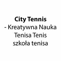 City Tennis Kreatywna Nauka Tenisa - Kursy i szkolenia